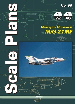 Scale Plan 65: MiG-21MF - Dariusz Karnas