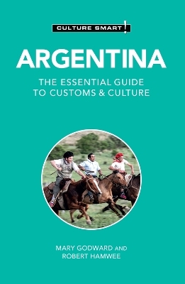 Argentina - Culture Smart! - Mary Godward, Robert Hamwee