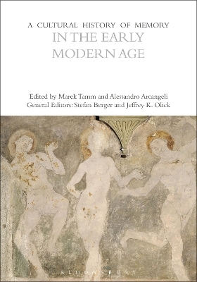 A Cultural History of Memory in the Early Modern Age - 