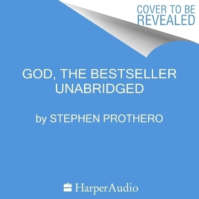 God the Bestseller - Stephen Prothero