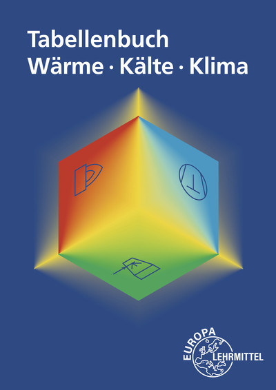 Tabellenbuch Wärme - Kälte - Klima - Peter Bertrand, Ewald Bach, Walter Bierwerth, Baha Yücel