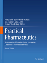 Practical Pharmaceutics - Le Brun, Paul; Crauste-Manciet, Sylvie; Krämer, Irene; Smith, Julian; Woerdenbag, Herman