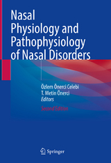 Nasal Physiology and Pathophysiology of Nasal Disorders - Celebi, Özlem Önerci; Önerci, T. Metin