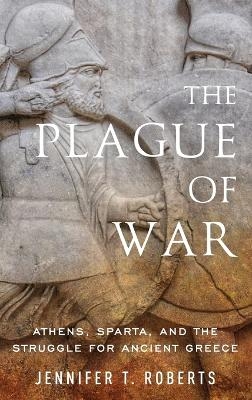 The Plague of War - Jennifer T. Roberts