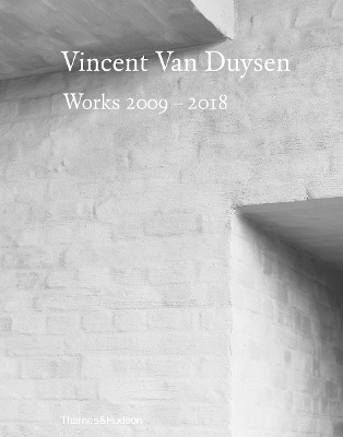Vincent Van Duysen Works 2009–2018 - 