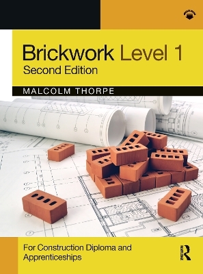 Brickwork Level 1 - Malcolm Thorpe