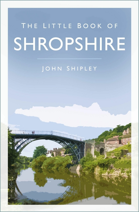 Little Book of Shropshire -  JOHN SHIPLEY