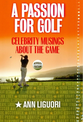 A Passion for Golf - Ann Ligouri