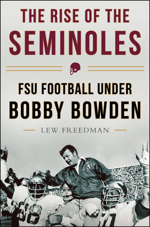 Rise of the Seminoles -  Lew Freedman