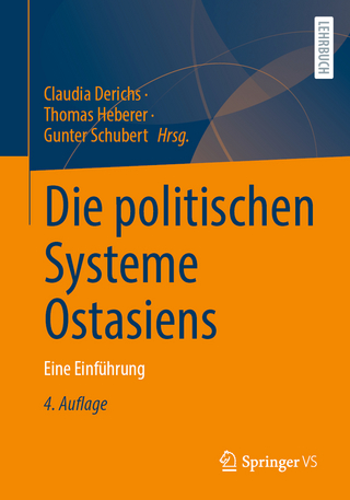 Die politischen Systeme Ostasiens - Claudia Derichs; Thomas Heberer; Gunter Schubert