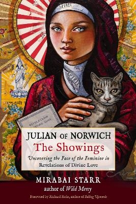 Julian of Norwich: The Showings - Mirabai Starr