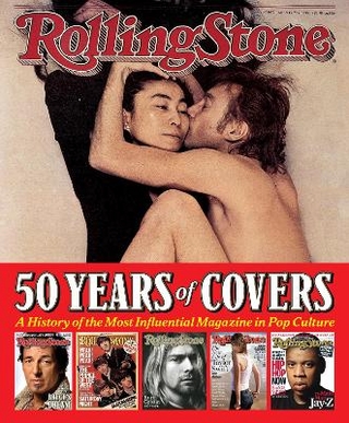 Rolling Stone 50 Years of Covers - Jann S. Wenner
