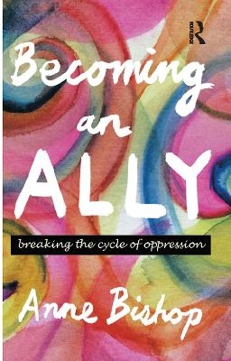 Becoming an Ally - Anne Bishop