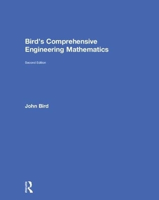 Bird's Comprehensive Engineering Mathematics - John Bird