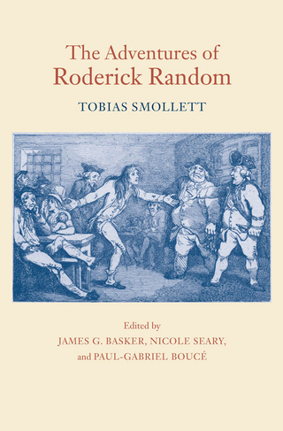 Adventures of Roderick Random - Tobias Smollett; Alexander Pettit; James G. Basker; Nicole A. Seary; O M Brack Jr.; Paul-Gabriel Bouc?(R)