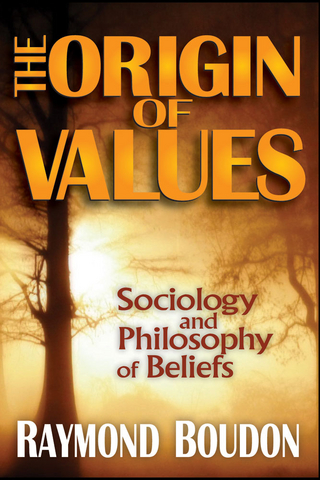 The Origin of Values - Raymond Boudon