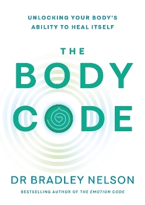 The Body Code - Dr Bradley Nelson