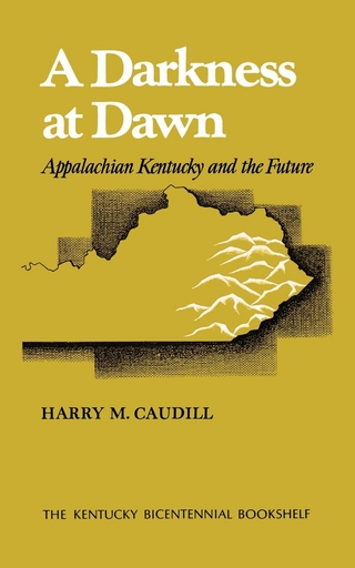 A Darkness at Dawn - Harry M. Caudill