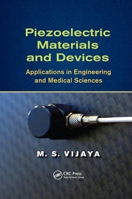 Piezoelectric Materials and Devices - M. S. Vijaya
