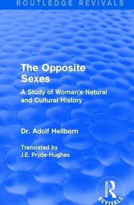 The Opposite Sexes - . Adolf Heilborn