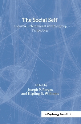 The Social Self - Joseph P. Forgas; Kipling D. Williams