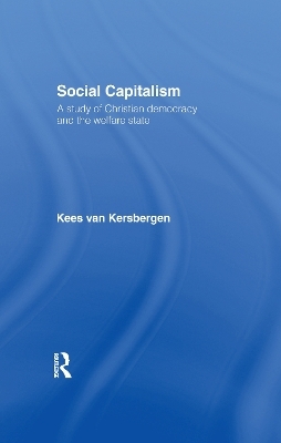 Social Capitalism - Kees van Kersbergen