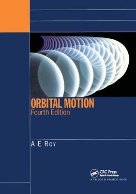 Orbital Motion - A.E. Roy