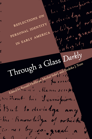 Through a Glass Darkly - Ronald Hoffman; Mechal Sobel; Fredrika J. Teute