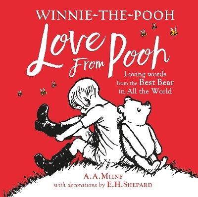 Winnie-the-Pooh: Love From Pooh - A. A. Milne