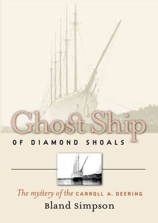 Ghost Ship of Diamond Shoals - Bland Simpson