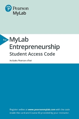 2019 Mylab Entrepreneurship with Pearson Etext -- Access Card -- For Entrepreneurship - Bruce Barringer, R Ireland