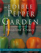 Edible Pepper Garden -  Rosalind Creasy