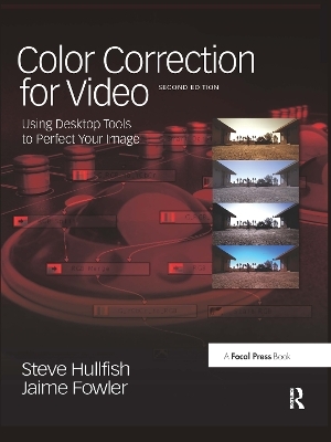 Color Correction for Video - Steve Hullfish, Jaime Fowler