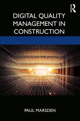 Digital Quality Management in Construction - Paul Marsden
