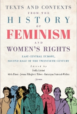 Texts and Contexts from the History of Feminism and Women’s Rights - 