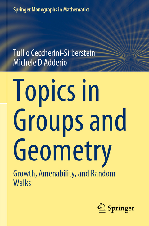 Topics in Groups and Geometry - Tullio Ceccherini-Silberstein, Michele D'Adderio