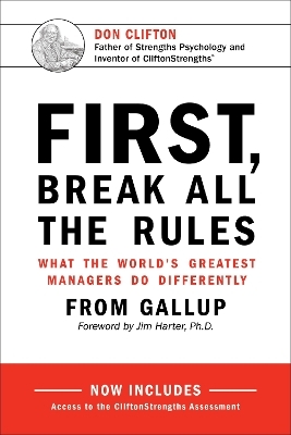 First, Break All the Rules -  Gallup