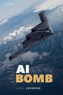 AI and the Bomb - James Johnson