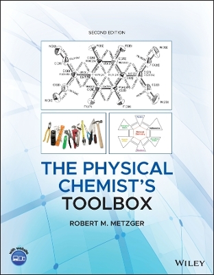 The Physical Chemist's Toolbox - Robert M. Metzger