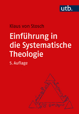 Einführung in die Systematische Theologie - von Stosch, Klaus