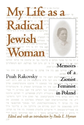 My Life as a Radical Jewish Woman - Puah Rakovsky