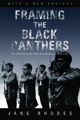 Framing the Black Panthers - Jane Rhodes