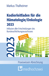 Kodierleitfaden für die Hämatologie/Onkologie 2023 - Markus Thalheimer