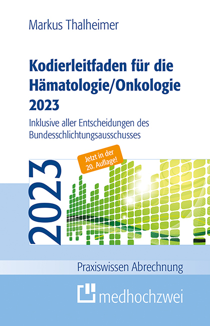 Kodierleitfaden für die Hämatologie/Onkologie 2023 - Markus Thalheimer