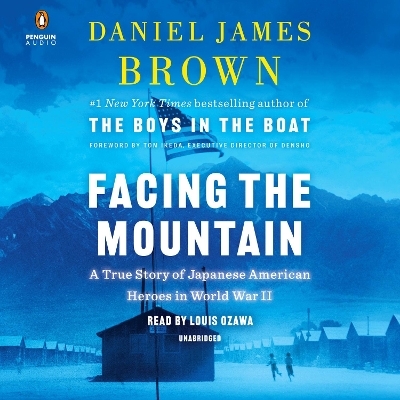 Facing the Mountain - Daniel James Brown