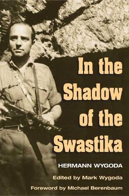 In the Shadow of the Swastika - Hermann Wygoda