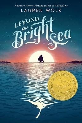 Beyond the Bright Sea - Lauren Wolk