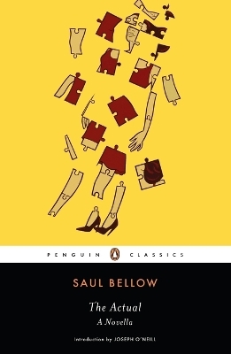 The Actual - Saul Bellow