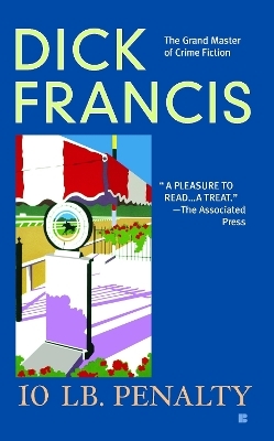 10 lb Penalty - Dick Francis