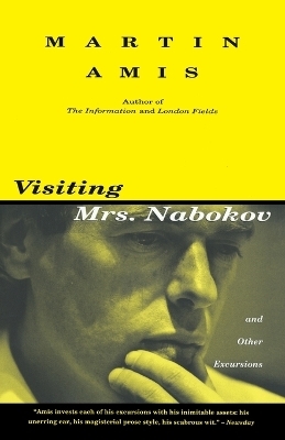 Visiting Mrs. Nabokov - Martin Amis